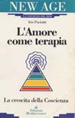 L'AMORE COME TERAPIA L'AMORE COME TERAPIA